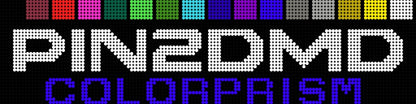 Pin2DMD Colour DMD Display for Pinball 