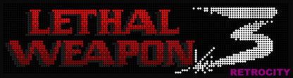 Pin2DMD Color DMD Lethal Weapon 3 Pinball Retrocity